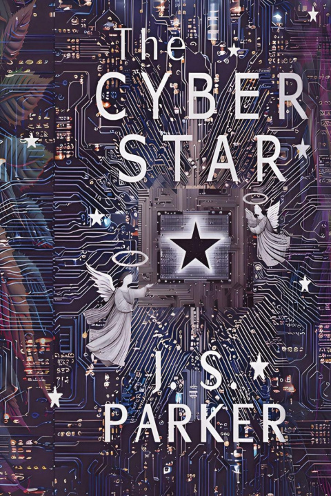 Kniha The Cyber Star J.S. Parker