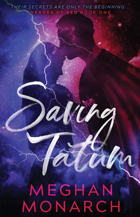 Kniha Saving Tatum Meghan Monarch