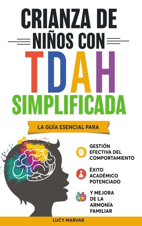 Kniha CRIANZA DE NIÑOS CON TDAH SIMPLIFICADA 