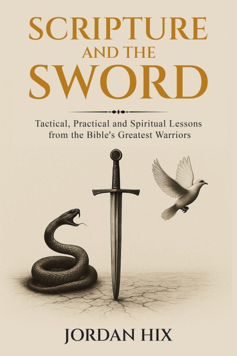 Kniha Scripture and the Sword Jordan Hix