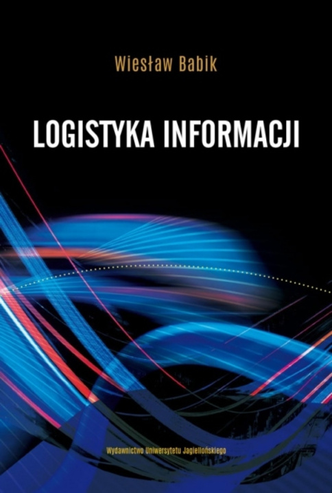 Kniha Logistyka informacji Wiesław Babik