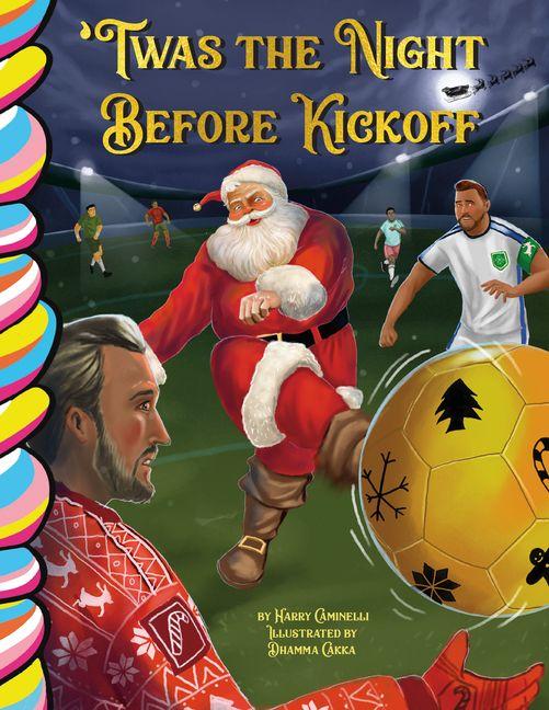 Kniha TWAS THE NIGHT BEFORE KICKOFF CAMINELLI HARRY