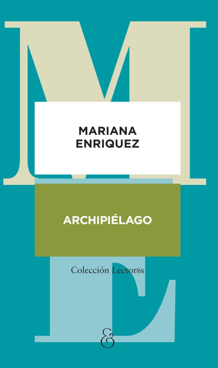Kniha ARCHIPIÉLAGO Mariana Enriquez