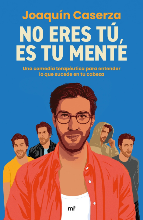 Kniha NO ERES TU, ES TU MENTE JOAQUIN CASERZA