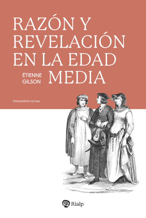 Libro RAZÓN Y REVELACIÓN EN LA EDAD MEDIA ETIENNE GILSON