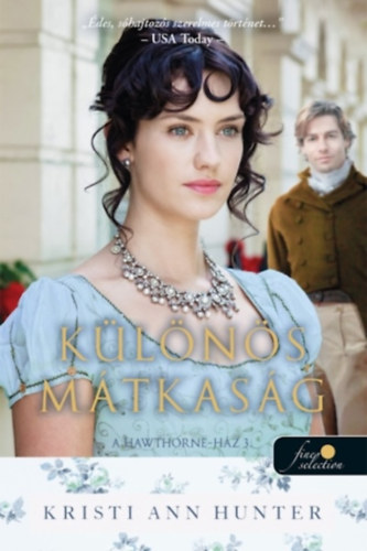 Kniha Különös mátkaság Kristi Ann Hunter