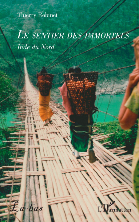 Kniha Le sentier des immortels Robinet