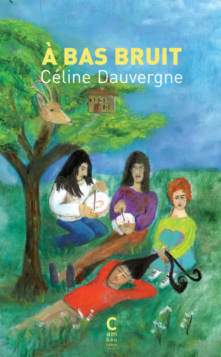 Kniha A BAS BRUIT Dauvergne
