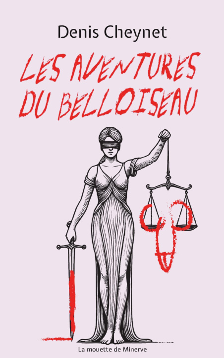 Kniha AVENTURES DU BELLOISEAU CHEYNET DENIS