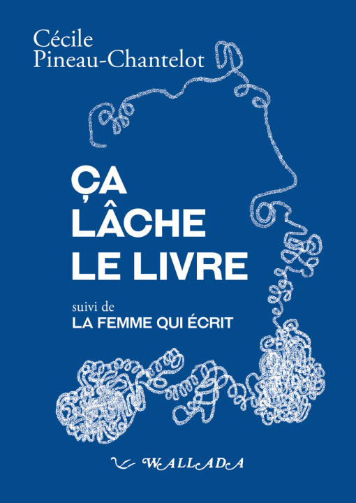 Kniha Ça lâche le livre Pineau-Chantelot