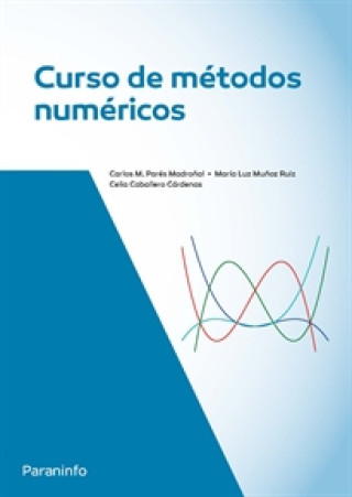 Kniha Curso de metodos numericos MUÑOZ RUIZ/PARES MADROÑAL/CABALLERO CARD