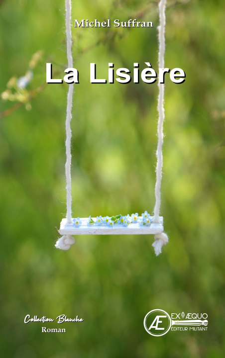 Kniha LA LISIERE SUFFRAN MICHEL