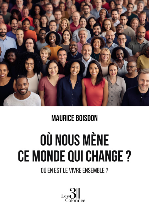 Libro Où nous mène ce monde qui change? Maurice BOISDON
