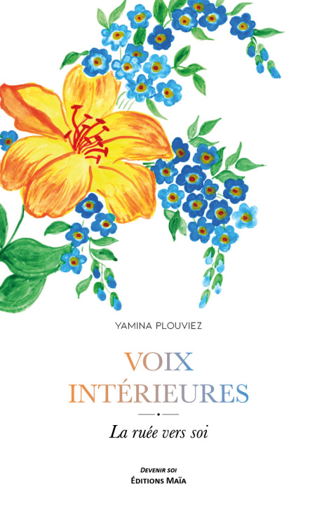Kniha Voix intérieures -  La ruée vers soi Yamina Plouviez
