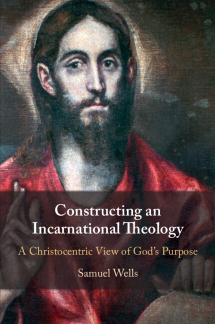Kniha Constructing an Incarnational Theology Samuel Wells