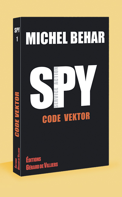 Kniha SPY 1 : CODE VEKTOR BEHAR MICHEL