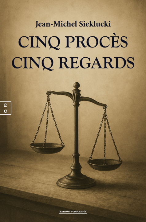 Kniha CINQ PROCES CINQ REGARDS SIEKLUCKI JEAN-MICHE