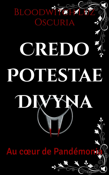 Kniha Credo Potestae Divyna Luz Oscuria
