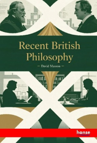 Knjiga Recent British Philosophy David Masson