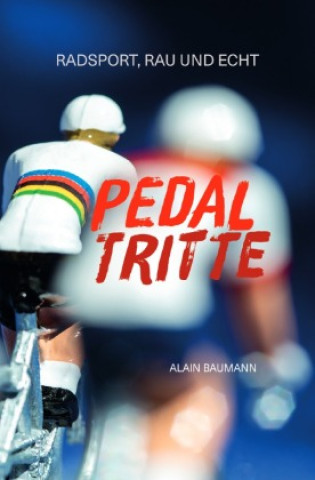 Knjiga Pedaltritte Alain Baumann