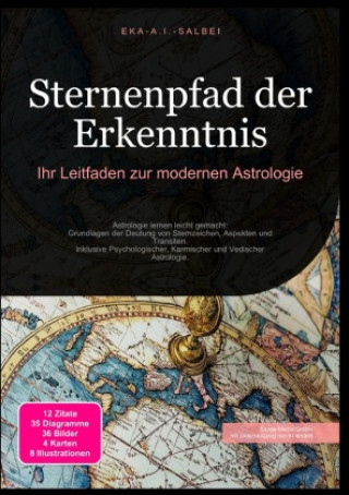 Książka Sternenpfad der Erkenntnis: Ihr Leitfaden zur modernen Astrologie Eka A.I. Salbei