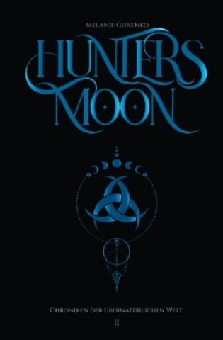 Boek Hunter's Moon Melanie Gurenko