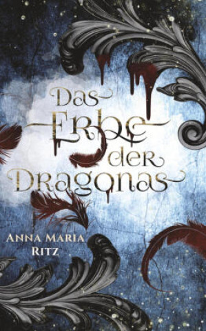 Knjiga Das Erbe der Dragonas Anna Maria Ritz