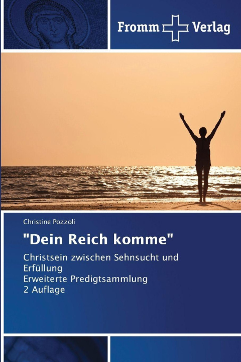 Kniha "Dein Reich komme" Christine Pozzoli