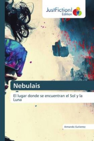 Kniha Nebulais Armando Gutierrez