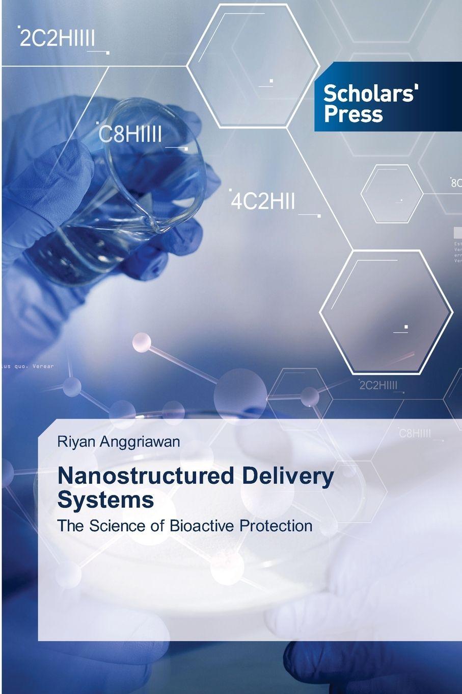 Kniha Nanostructured Delivery Systems Riyan Anggriawan