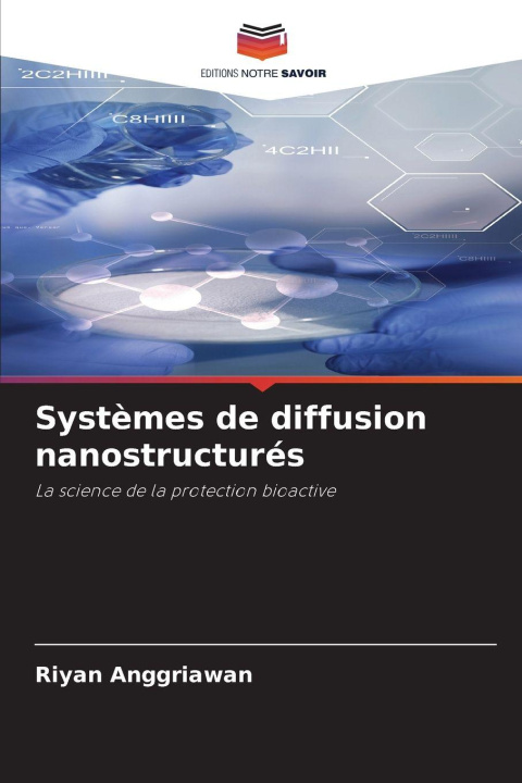 Kniha Systèmes de diffusion nanostructurés Riyan Anggriawan