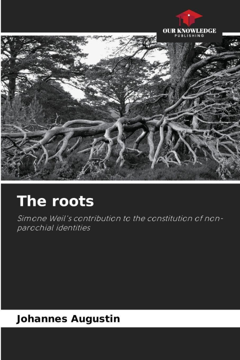 Kniha The roots Johannes Augustin