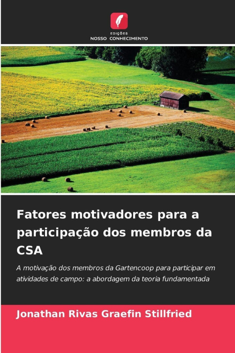 Libro Fatores motivadores para a participação dos membros da CSA Jonathan Rivas Graefin Stillfried