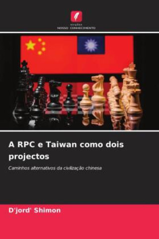 Kniha A RPC e Taiwan como dois projectos D'jord' Shimon