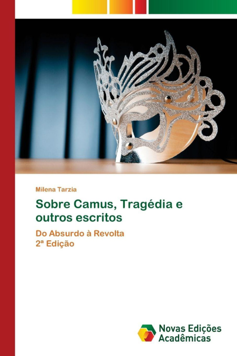 Carte Sobre Camus, Tragédia e outros escritos Milena Tarzia