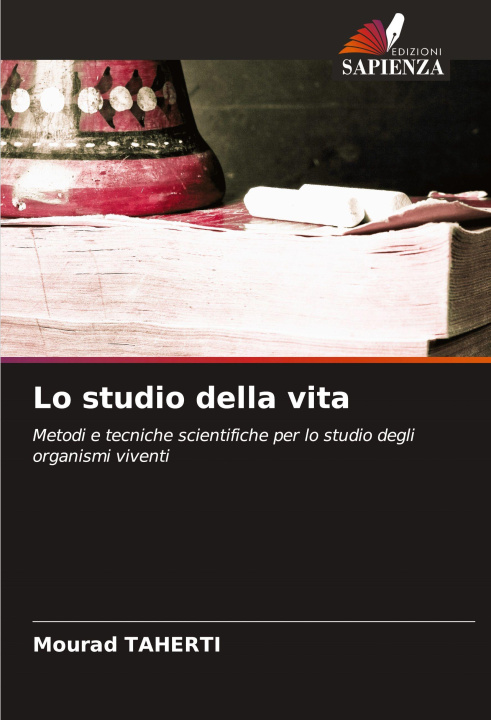 Kniha Lo studio della vita Mourad Taherti