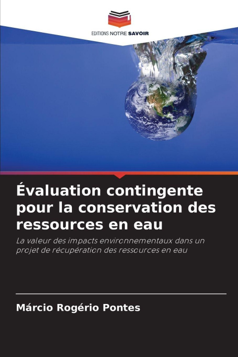 Knjiga Évaluation contingente pour la conservation des ressources en eau Márcio Rogério Pontes