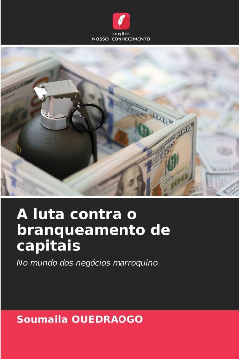 Kniha A luta contra o branqueamento de capitais Soumaïla Ouedraogo