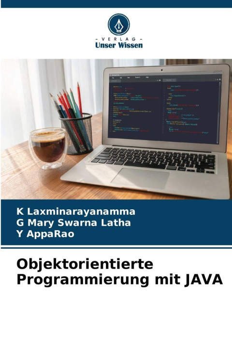 Kniha Objektorientierte Programmierung mit JAVA K Laxminarayanamma