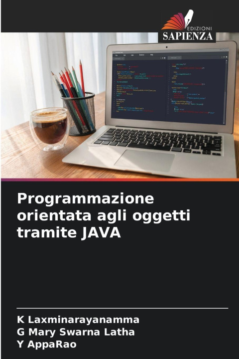 Kniha Programmazione orientata agli oggetti tramite JAVA K Laxminarayanamma