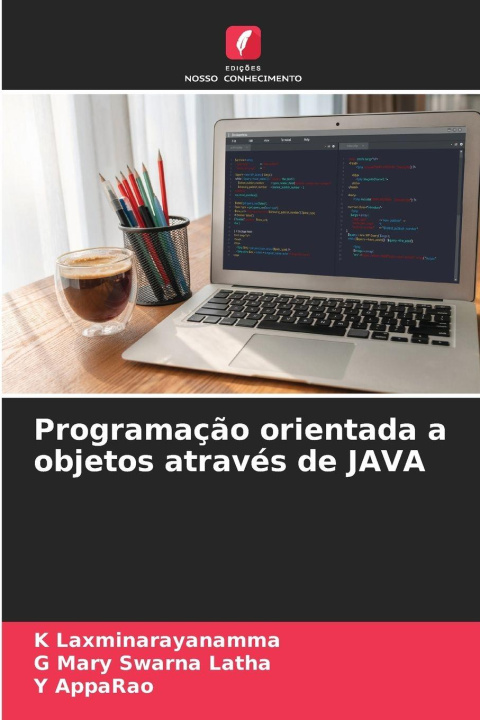 Knjiga Programação orientada a objetos através de JAVA K Laxminarayanamma