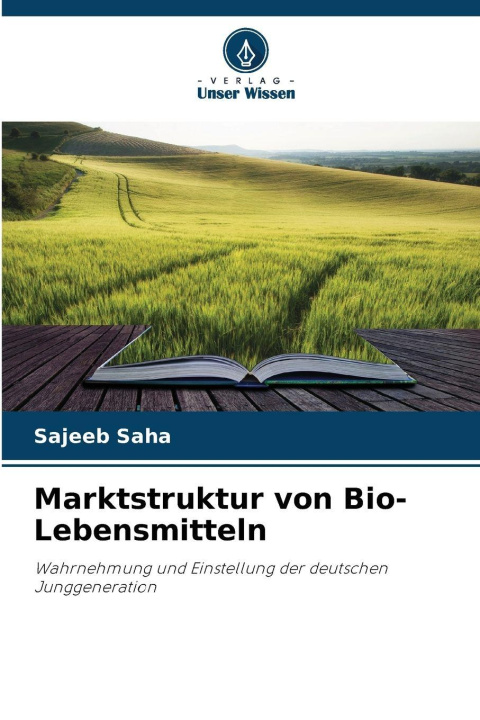 Kniha Marktstruktur von Bio-Lebensmitteln Sajeeb Saha