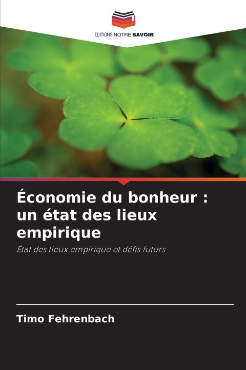Libro Économie du bonheur : un état des lieux empirique Timo Fehrenbach