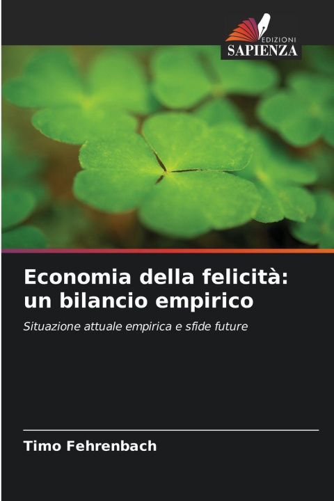 Libro Economia della felicità: un bilancio empirico Timo Fehrenbach
