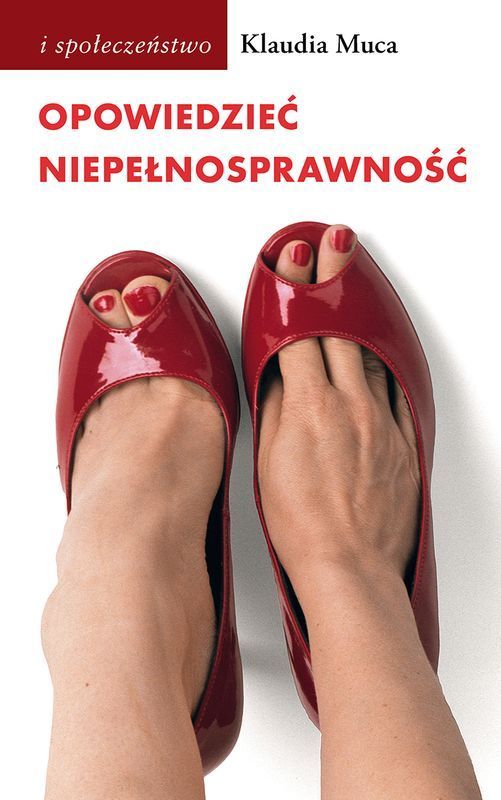 Libro Opowiedzieć niepełnosprawność Klaudia Muca