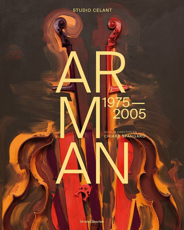 Knjiga ARMAN 1975-2005. CELANT STUDIO
