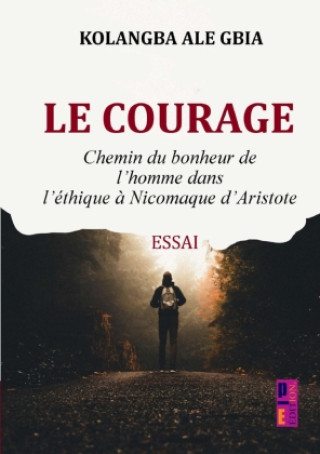 Kniha Le courage KOLANGBA  ALE GBIA