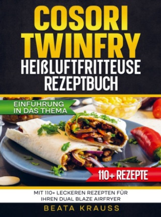 Libro COSORI TwinFry Heißluftfritteuse Rezeptbuch Beata Krauss