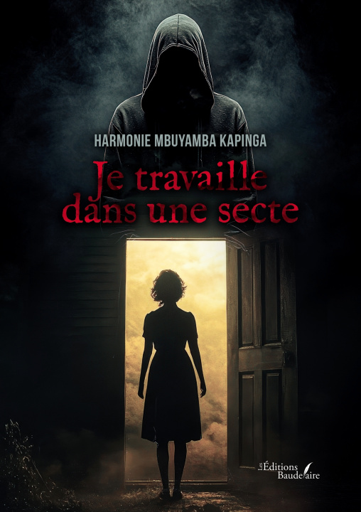 Kniha Je travaille dans une secte Harmonie MBUYAMBA KAPINGA