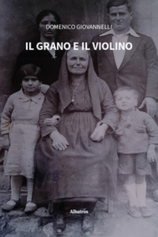 Kniha grano e il violino Domenico Giovannelli